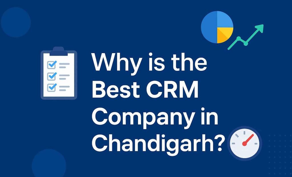 Why DIV Info System is the Best CRM Company in Chandigarh